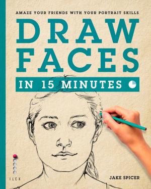 Cover of the book Draw Faces in 15 Minutes by Conrad Gamble