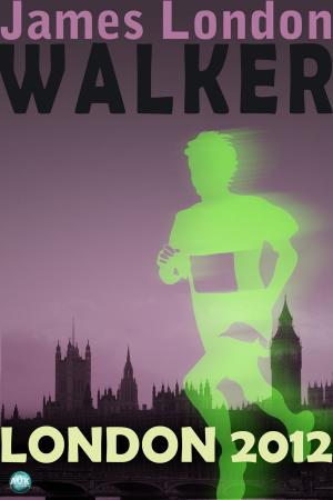 Book cover of Walker: London 2012