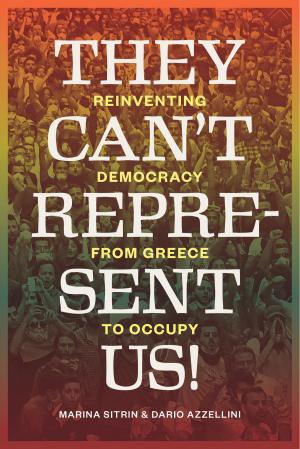 Cover of the book They Can't Represent Us! by Alain Badiou