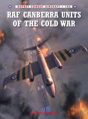 Cover of the book RAF Canberra Units of the Cold War by Ric Menck