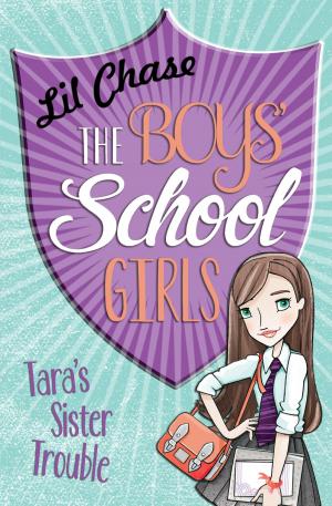 Cover of the book The Boys' School Girls: Tara's Sister Trouble by Vivian French