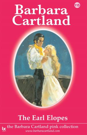 Cover of the book 115. The Earl Elopes by Barbara Cartland