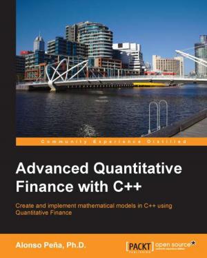 Cover of the book Advanced Quantitative Finance with C++ by Micael DaGraca