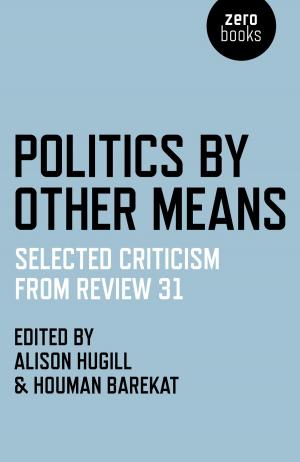 Cover of the book Politics by Other Means by Jonny Gibbings