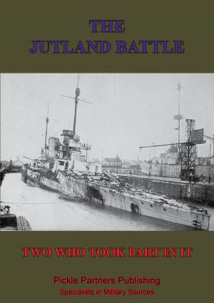 Cover of the book The Jutland Battle By Two Who Took Part In It by John Frederick Bligh Livesay