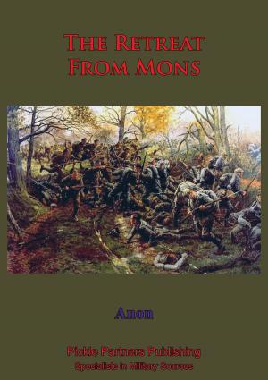 Cover of the book The Retreat From Mons by Lt. Houcek