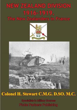 bigCover of the book NEW ZEALAND DIVISION 1916-1919. The New Zealanders In France [Illustrated Edition] by 