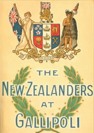 Cover of NEW ZEALANDERS AT GALLIPOLI [Illustrated Edition]