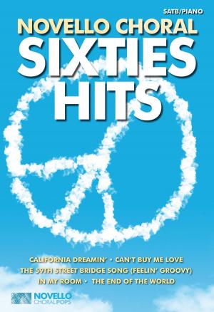Cover of the book Novello Choral Sixties Hits by Yorktown Music Press