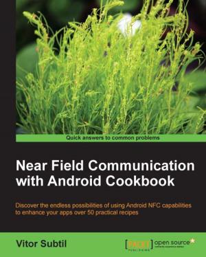 Cover of the book Near Field Communication with Android Cookbook by B. M. Madhusudhan Rao