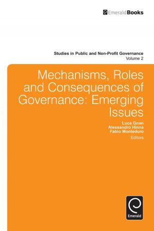 Cover of the book Mechanisms, Roles and Consequences of Governance by Donald Cunnigen, Marino A. Bruce