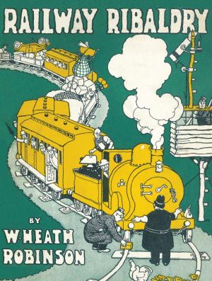 Cover of the book Railway Ribaldry by Carolyne Larrington