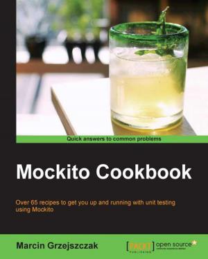Cover of the book Mockito Cookbook by Jason Lee