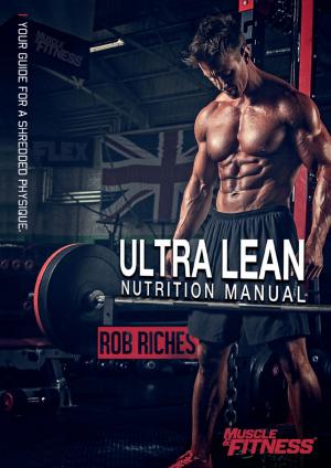 Book cover of Rob Riches Ultra Lean Nutrition