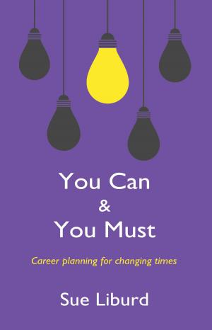 Cover of the book You Can & You Must by J.J. Faulks