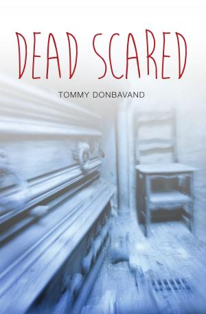 Cover of the book Dead Scared by Mark  Wright