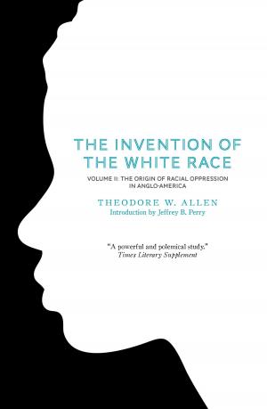 Cover of The Invention of the White Race, Volume 2
