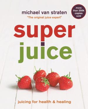 Cover of the book Superjuice by Joy Larkcom