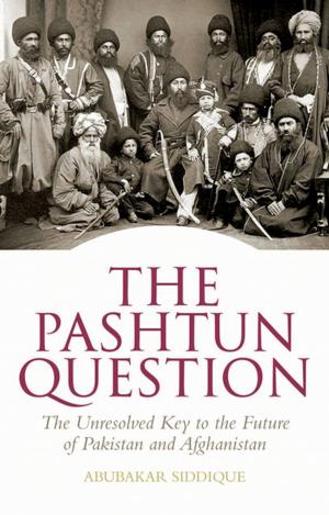 Cover of the book The Pashtun Question by Ray Hartley