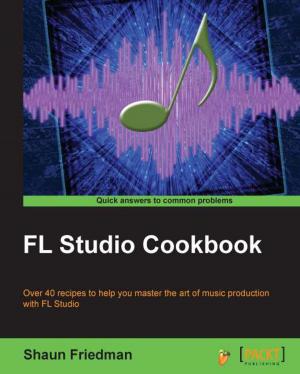 Cover of the book FL Studio Cookbook by Bret Williams, Jonathan Bownds