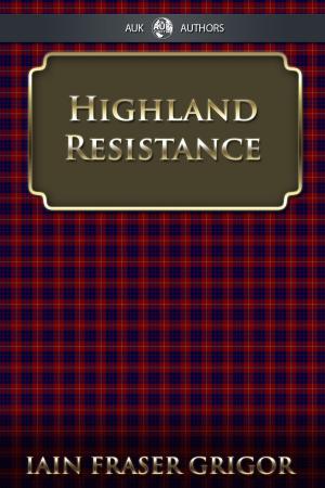 Cover of the book Highland Resistance by Eddy Webb