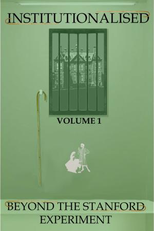 Cover of the book Institutionalised - Volume 1 by Ronnie McDevitt
