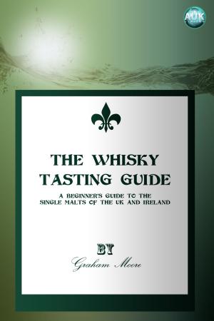 Cover of the book The Whisky Tasting Guide by Jack Goldstein