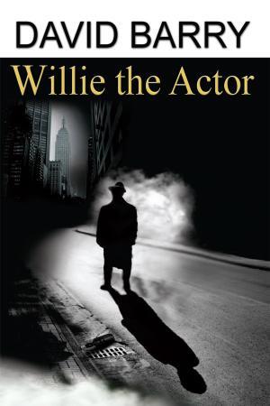 Cover of the book Willie the Actor by Mary Eleanor Wilkins Freeman