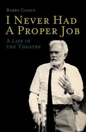 Cover of the book I Never Had a Proper Job by Bethany Dawson