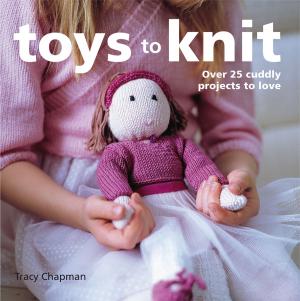 Cover of the book Toys to Knit by Dominic Greyer