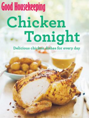 Cover of Good Housekeeping Chicken Tonight!