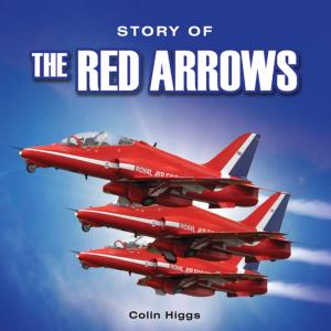 Cover of the book Story of the Red Arrows by Andrew O'Brien
