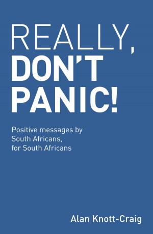 Cover of the book Really, Don't Panic! by Shelagh Foster, Lehlohonolo Mofokeng