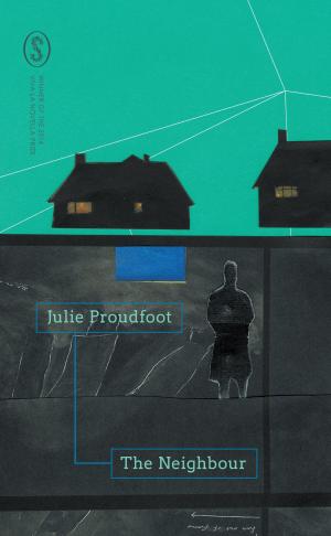 Cover of the book The Neighbour by 