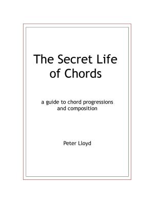 Cover of the book The Secret Life of Chords by Don Elgin, Kevin Moloney