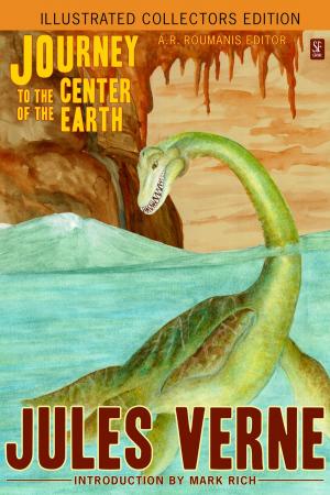Cover of the book Journey to the Center of the Earth (Illustrated Collectors Edition) (New Translation) (53 Illustrations) (SF Classic) by Sir Arthur Conan Doyle