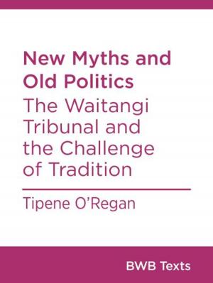 Cover of the book New Myths and Old Politics by David Thomson