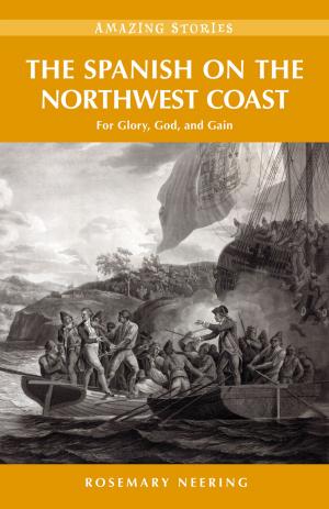 Book cover of The Spanish on the Northwest Coast