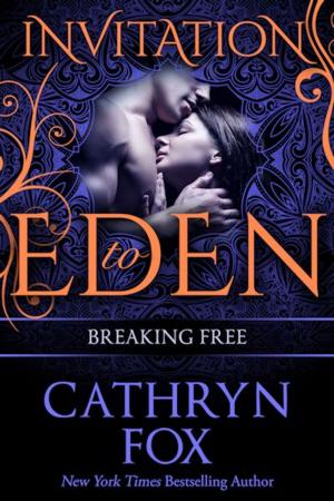 Cover of the book Breaking Free by Cathryn Fox