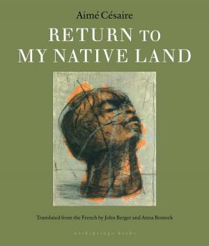Cover of the book Return to my Native Land by Zanele Muholi, Abdourahmane Waberi, Emmanuel Dongala, Jean Senac