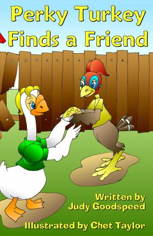 Cover of the book Perky Turkey Finds a Friend by Paula Blais Gorgas
