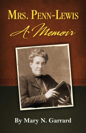 Cover of the book Mrs. Penn-Lewis: A Memoir by Phyllis Thompson