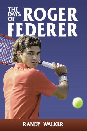 Cover of the book The Days of Roger Federer by Mary Garrison, Cliff Richey