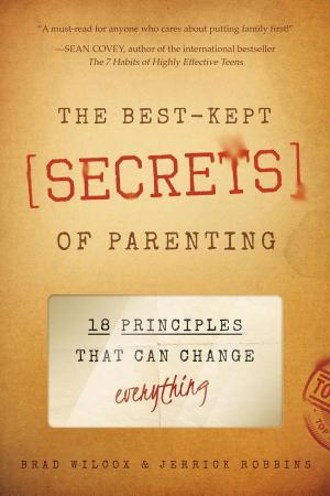 Book cover of The Best-Kept Secrets of Parenting