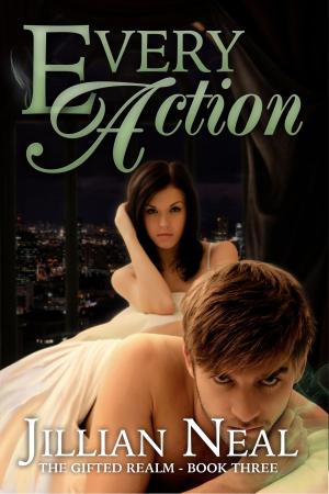 bigCover of the book Every Action (The Gifted Realm #3) by 