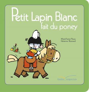 Cover of the book Petit Lapin Blanc fait du poney by Louis-Maurice Boutet de Monvel