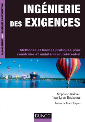 Cover of the book Ingénierie des exigences by Vincent Boqueho