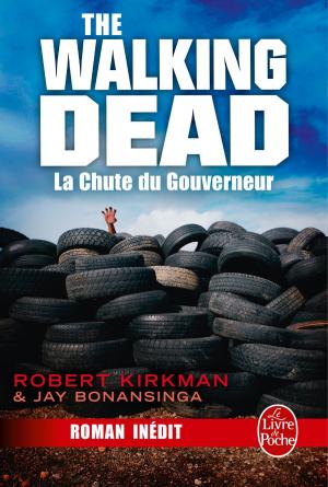 Cover of the book La Chute du Gouverneur (The Walking Dead Tome 3, Volume 1) by Brandon Sanderson