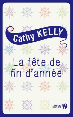 Cover of the book La fête de fin d'année by Cathy KELLY