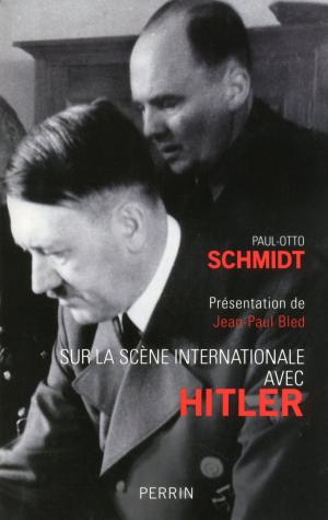 Cover of the book Sur la scène internationale avec Hitler by Barbara TAYLOR BRADFORD